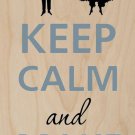 Keep Calm and Make Love - Plywood Wood Print Poster Wall Art