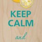 Keep Calm and Make Lemonade w/ Lemon - Plywood Wood Print Poster Wall Art