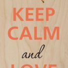 Keep Calm and Love Sushi - Plywood Wood Print Poster Wall Art