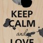 Keep Calm and Love Wolves Howling Moon - Plywood Wood Print Poster Wall Art