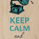 Keep Calm and Listen to Music Record Player - Plywood Wood Print Poster Wall Art