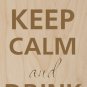 Keep Calm and Drink beer Mugs & Foam - Plywood Wood Print Poster Wall Art