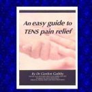 TENS UNIT THERAPY GUIDE, HOW AND WHERE TO USE NEW COPY FREE SHIP