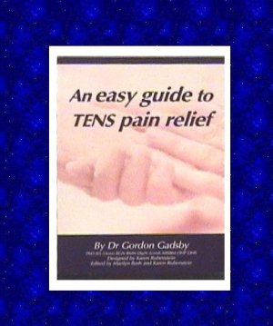 TENS UNIT THERAPY GUIDE, HOW AND WHERE TO USE NEW COPY FREE SHIP