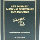 Dale Earnhardt -  23KT Gold - Collectible - Racing - Cards Set