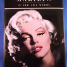 1995 - Marilyn Monroe - In Her Own Words - Hardcover Book