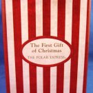 2004 - Hallmark - Keepsake Ornament - The Polar Express - The First Gift Of Christmas - Ornament