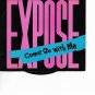 Expose Come Go With Me 7" Vinyl 07822195557 Pop Rock 1987