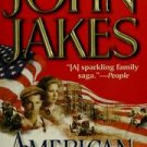 American Dreams - Crown Family Saga, Bk 2 Author: John Jakes