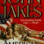 American Dreams - Crown Family Saga, Bk 2 Author: John Jakes