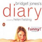 Bridget Jones's Diary Author: Helen Fielding