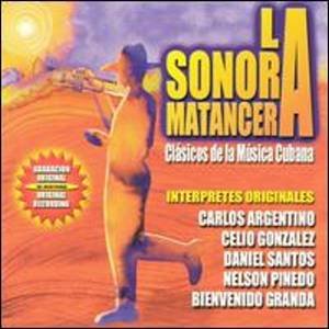 LA SONORA MATANCERA - Clasicos De La Musica Cubana (1999) - CD