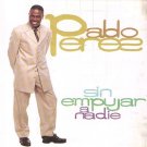 PABLO PEREZ - Sin Empujar A Nadie (2001) - CD