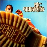 MIC GERONIMO - Vendetta (1997) - CD