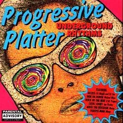PROGRESSIVE PLATTER-Underground Rhythms (1995) [PA]--CD