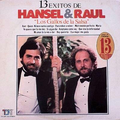 HANSEL & RAUL - 13 Exitos (1985) - LP