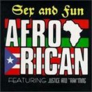 AFRO - RICAN -- Sex & Fun (1991) - CD
