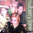 MULBERRY LANE 
