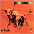 PUSHMONKEY - El Biche (2001) [Enhanced] - CD