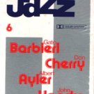 CLASSICS OF JAZZ VOL. 6 - Barbieri / Cherry / Ayer / Handy - Cassette Tape