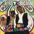 AFRO - RICAN - Lets See What Happens - CD