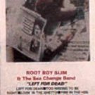 ROOT BOY SLIM & THE SEX CHANGE BAND - Left For Dead (1987) - Cassette Tape