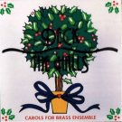 DECK THE HALLS - Carols For Brass Ensemble (1997) -  Christmas CD	