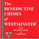 BENEDICTINE CHIMES OF WESTMINSTER - Play The Great Music Of Christmas - CD