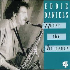 EDDIE DANIELS - Under the Influence (1993) - CD
