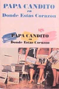 PAPA CANDITO - En Donde Estas Corazon - Cassette Tape