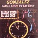 ODILIO GONZALEZ - Faltan Cinco Pa' La Doce - Cassette Tape