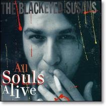 BLACK EYED SUSANS - All Souls Alive (1999) - CD