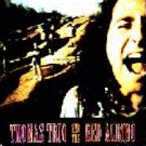 THOMAS TRIO AND THE RED ALBINO (1992) - CD