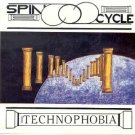 SPIN CYCLE - Technophobia (1992) - CD