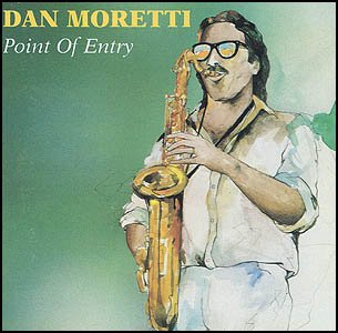 DAN MORETTI - Point Of Entry (1991) - CD