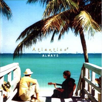 ATLANTICO 2 - Always - CD