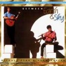 MICHAEL RYAN / ADAM KAPLAN - Between Earth & Sky (1995) - CD