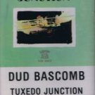 DUD BASCOMB - Tuxedo Junction (1986) - Cassette Tape