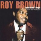 ROY BROWN - Good Rockin' Tonight - CD
