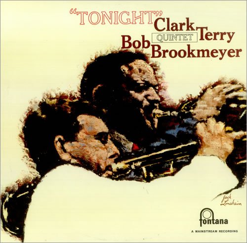 CLARK TERRY / BOB BROOKMEYER QUINTET - Tonight (1961) - LP