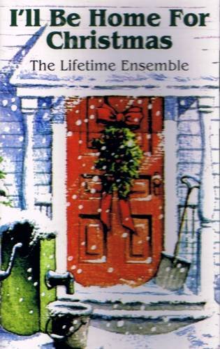 THE LIFETIME SINGERS - I'll Be Home For Christmas - Cassette tape