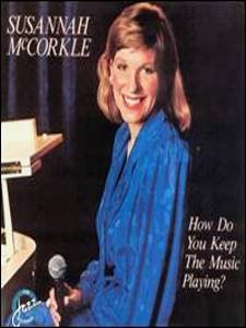 SUSANNAH McCORKLE - How Do You Keep The Music Playing? (1986) - Cassette Tape