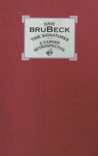 DAVE BRUBECK - Time Signatures - A Career Retrospective (1992) - 4 Cassette Box
