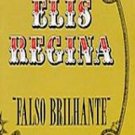 ELIS REGINA - Falso Brilhante (1976) - Cassette Tape
