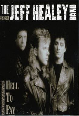 THE JEFF HEALEY BAND - Hell To Pay (199) - Cassette Tape Promo