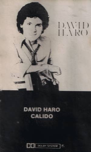 DAVID HARO - Calido - Cassette Tape