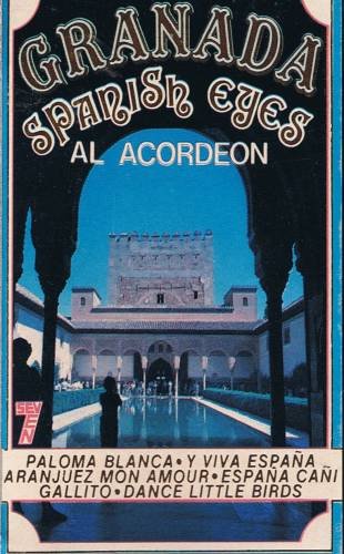 GRANADA / SPANISH EYES- Al Acordeon - Cassette Tape