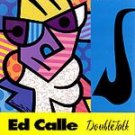 ED CALLE - Doubletalk - CD Promo (1996) - 2 CD's