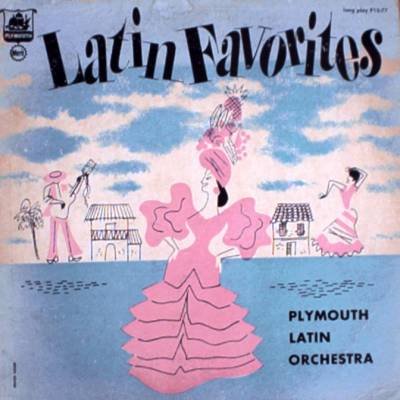 PLYMOUTH LATIN ORCHESTRA - Latin Favorites - LP