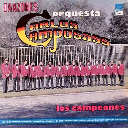 ORQUESTA CARLOS CAMPOS - Danzones (1978) - LP